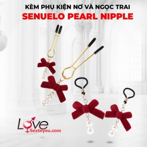 Bộ kẹp đầu ti ngọc trai cao cấp Senuelo Pearl Nipple Clamps Kit